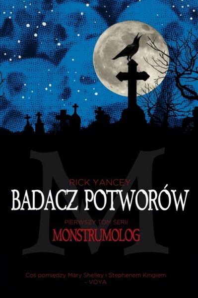 Yancey Rick - Badacz potworów
