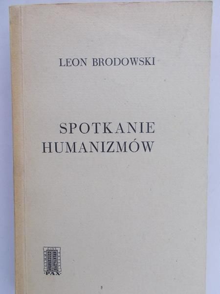 Brodowski Leon - Spotkanie humanizmów