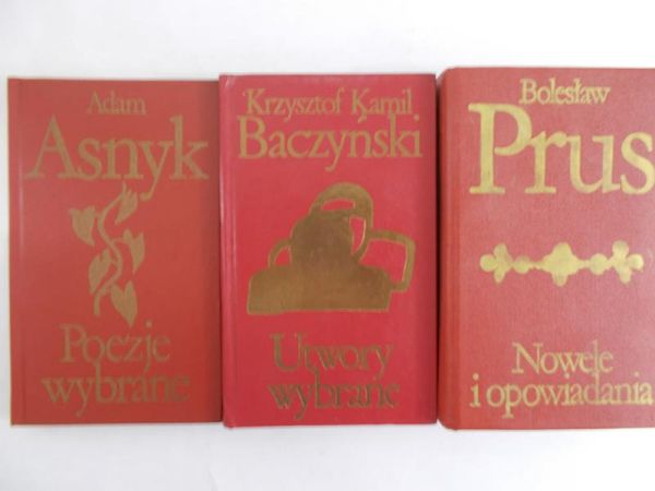 Asnyk Adam/Prus Bolesław/Baczyński Krzysztof K. - Poezje wybrane/Nowele i opowiadania/Utwory wybrane