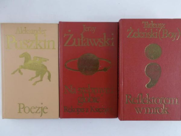 Puszkin Aleksander/Żuławski Jerzy/Żeleński Boy Tadeusz - Poezje/ Na Srebrnym Globie /Reflektorem w mrok