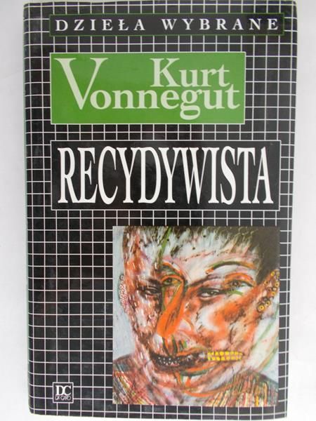 Vonnegut Kurt - Recydywista