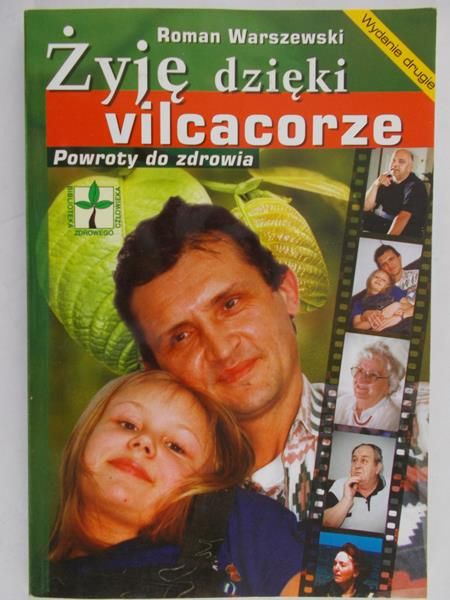 Warszewski Roman - Żyje dzięki vilcacorze