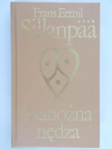 Sillanpaa Frans Eemil  - Nabożna nędza