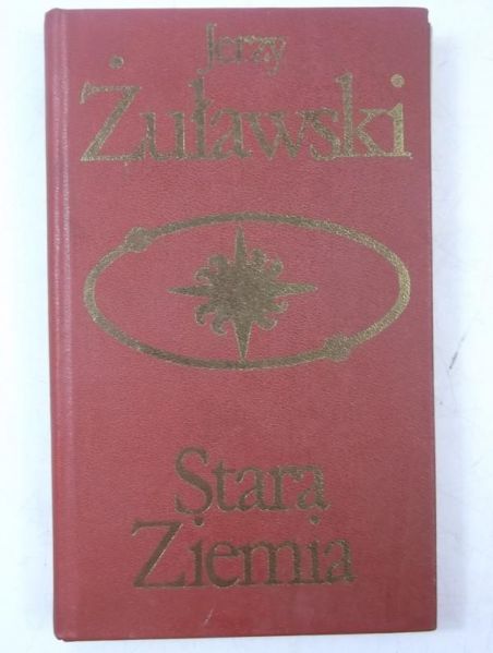 Żuławski Jerzy - Stara Ziemia