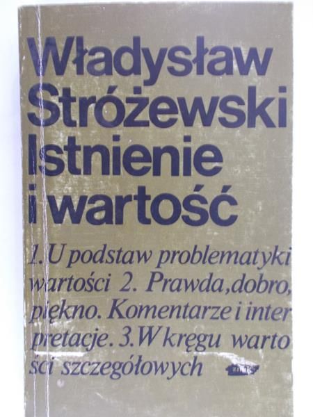 Stróżewski Władysław - Istnienie i wartość