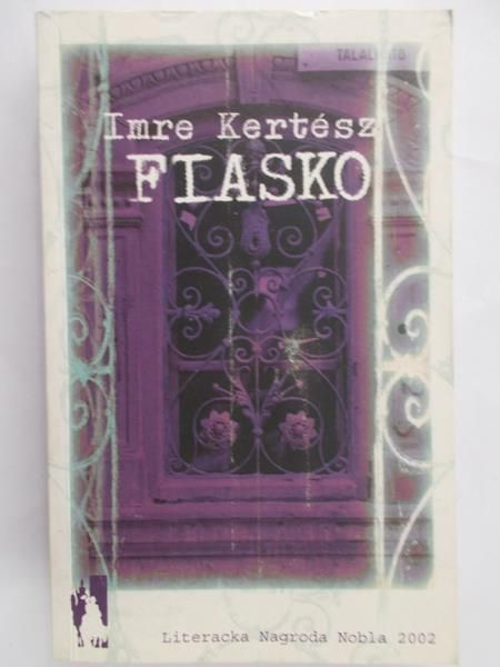 Kertesz Imre - Fiasko