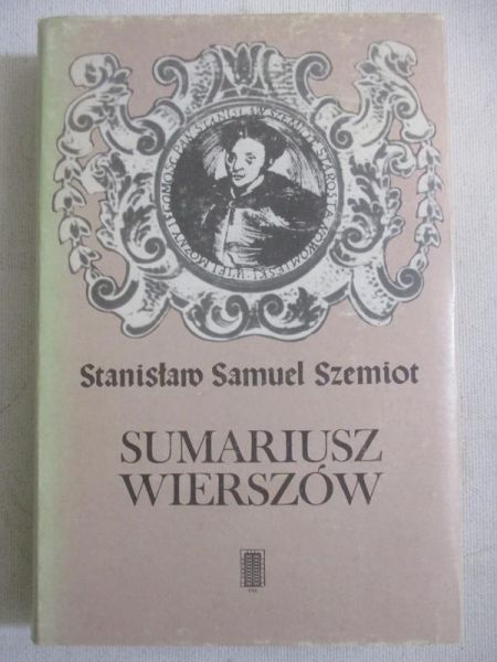 Szemiot Stanisław - Sumariusz wierszów