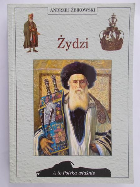 Żbikowski Andrzej - Żydzi