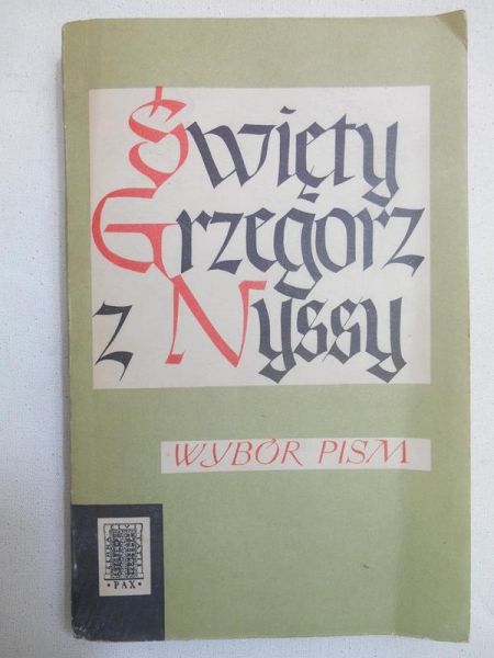 Sinko Tadeusz (opr.) - Święty Grzegorz z Nyssy. Wybór pism