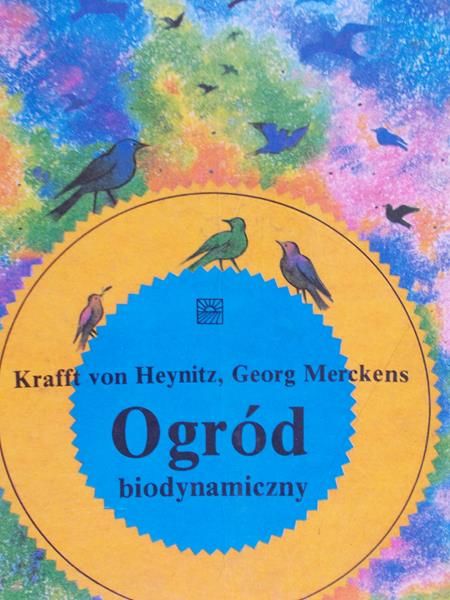 Heynitz von Krafft  - Ogród biodynamiczny