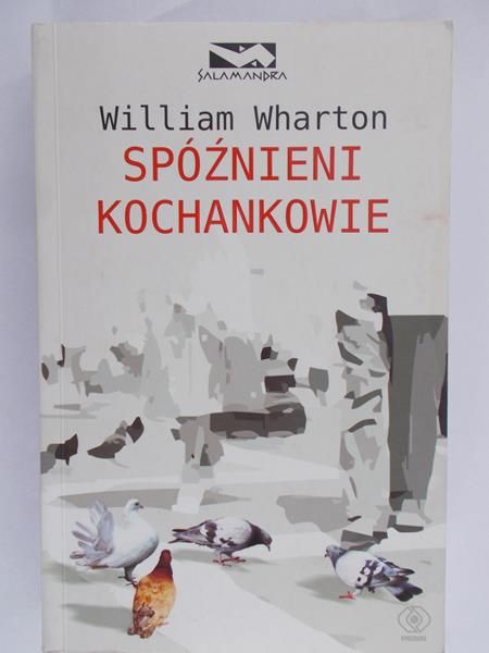 Wharton William - Spóźnieni kochankowie