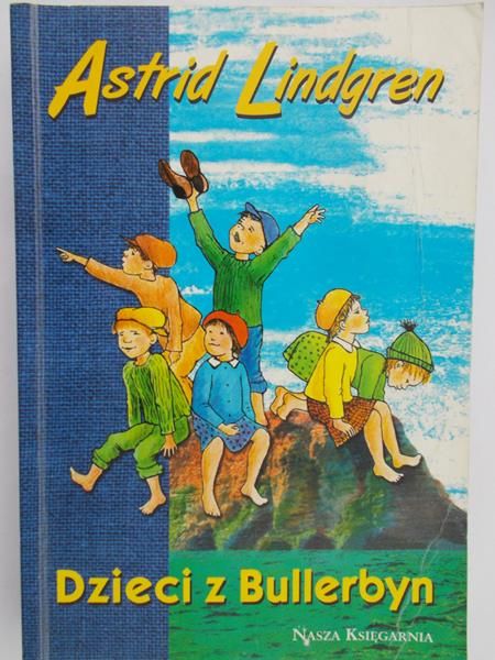 Lindgren Astrid - Dzieci z Bullerbyn