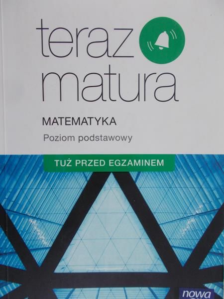 Krzemiński Piotr  - Teraz matura. Matematyka. Poziom podstawowy
