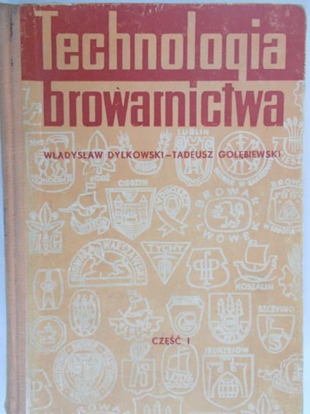 Dylkowski Władysław - Technologia browarnictwa