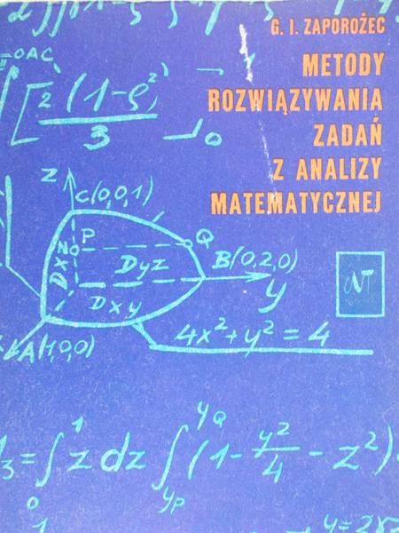 Zaporożec G. I. - Metody rozwiązywania zadań z analizy matematycznej