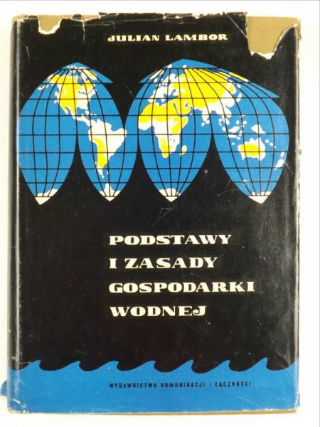 Lambor Julian - Podstawy i zasady gospodarki wodnej