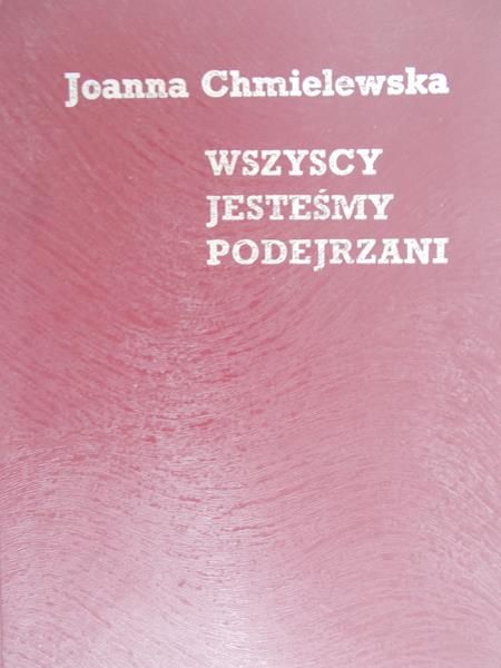 Chmielewska Joanna - Wszyscy jesteśmy podejrzani