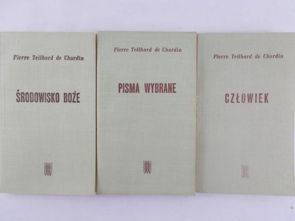 Teilhard de Chardin Pierre - Pisma wybrane / Człowiek / Środowisko Boże