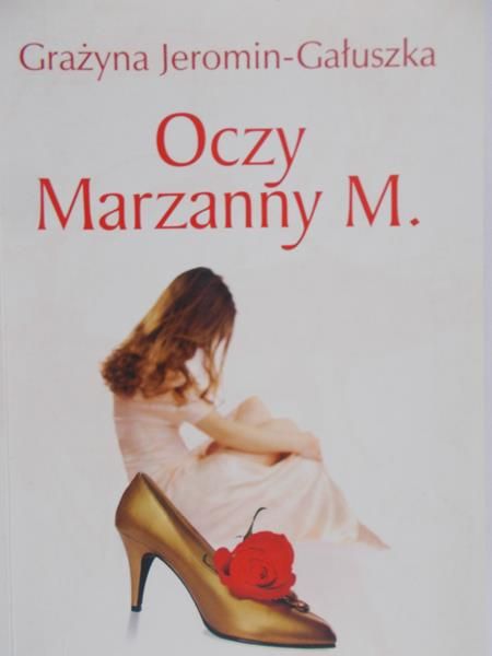 Jeromin- Gałuszka Grażyna - Oczy Marzanny M.