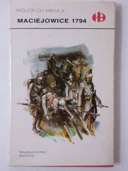 Mikuła Wojciech - Maciejowice 1794