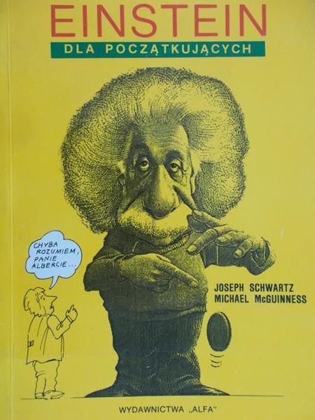 Schwartz Joseph - Einstein dla początkujących