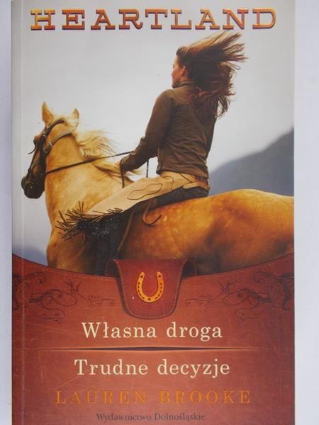 Brooke Lauren - Własna droga. Trudne decyzje.