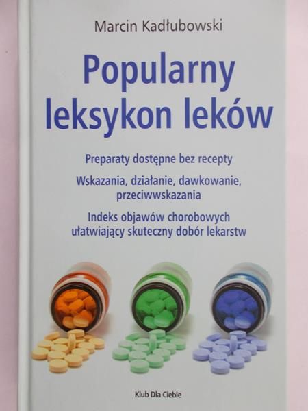 Kadłubowski Marcin  - Popularny leksykon leków