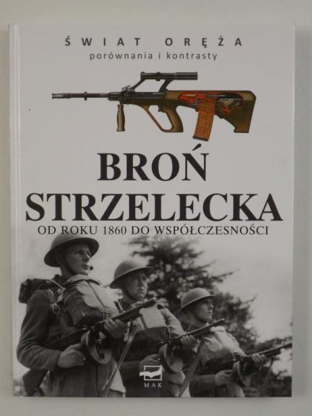 Dougherty Martin J. - Broń strzelecka od roku 1860 do współczesności