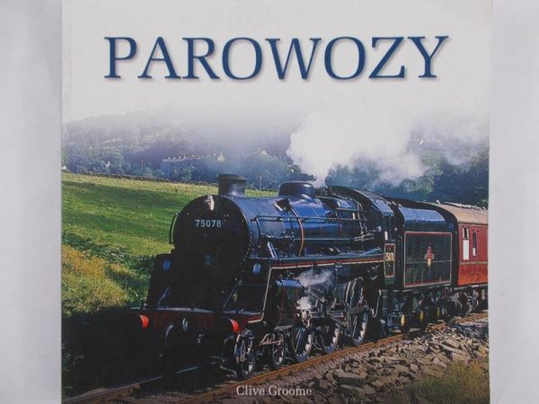 Groome Clive - Parowozy