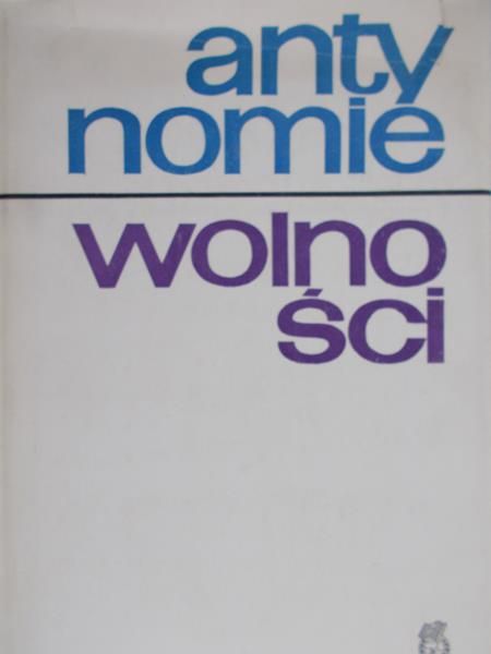 Drużkowski Marian - Antynomie wolności