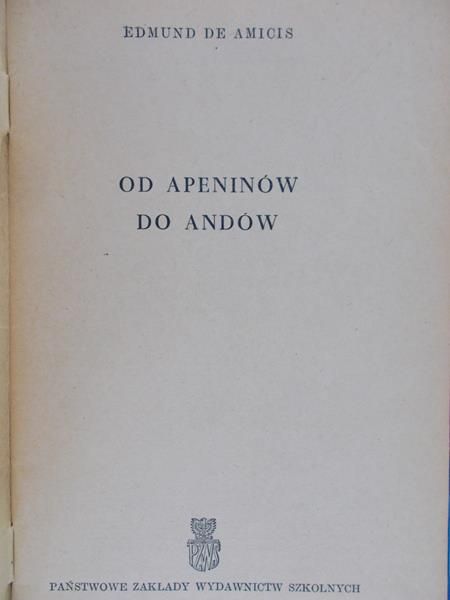 Amicis de Edmund - Od Apeninów do Andów