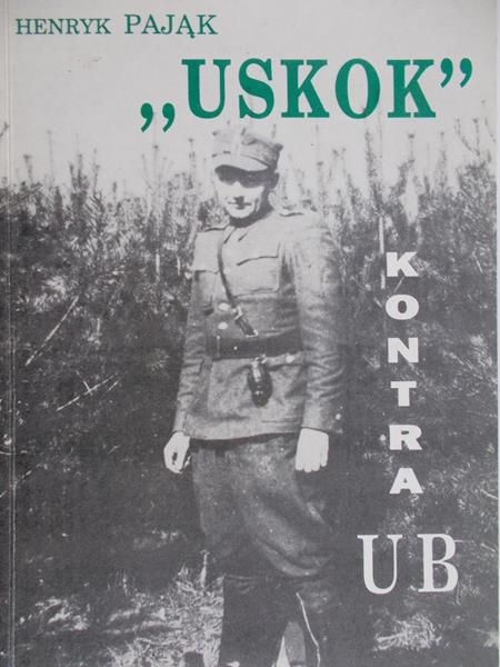 Pająk Henryk - ,,Uskok" kontra UB