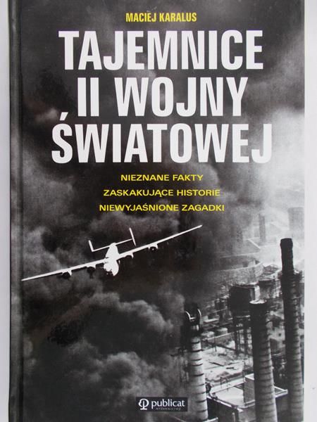 Karalus Maciej - Tajemnice II wojny światowej