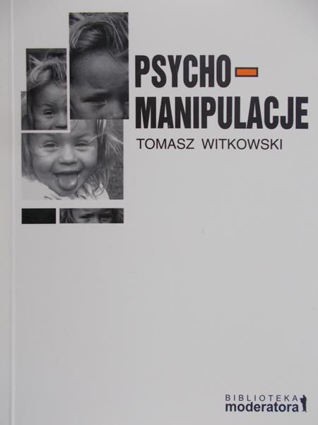 Witkowski Tomasz - Psychomanipulacje