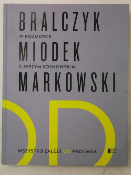 Bralczyk Jerzy - Wszystko zależy od przyimka