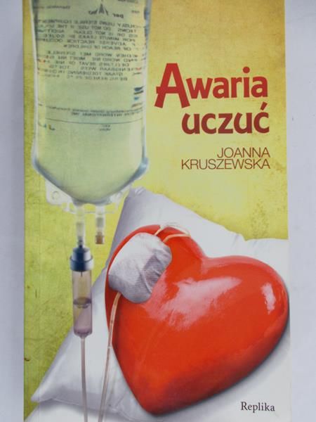 Kruszewska Joanna - Awaria uczuć