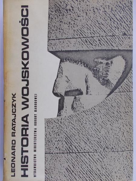 Ratajczyk Leonard - Historia Wojskowości