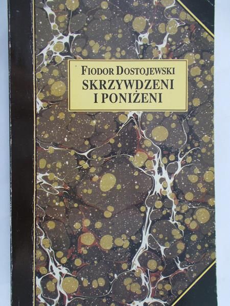 Dostojewski Fiodor - Skrzywdzeni i poniżeni