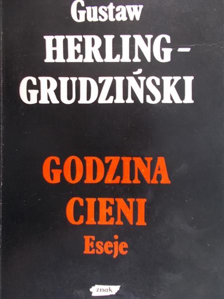 Herling-Grudziński Gustaw - Godzina cieni