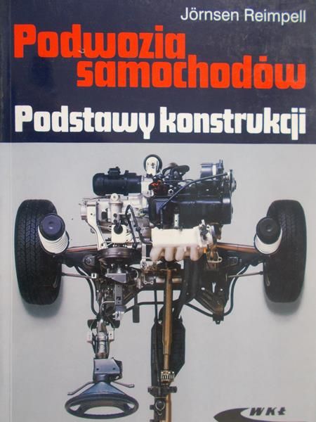 Reimpell Jornsen - Podwozia samochodów. Podstawy konstrukcji