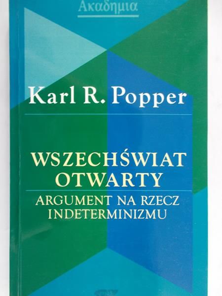 Popper Karl R. - Wszechświat otwarty