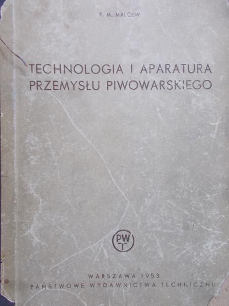 Malcew  P. M. - Technologia i aparatura przemysłu piwowarskiego