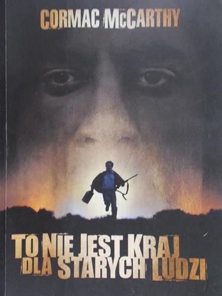 McCarthy Cormac - To nie jest kraj dla starych ludzi