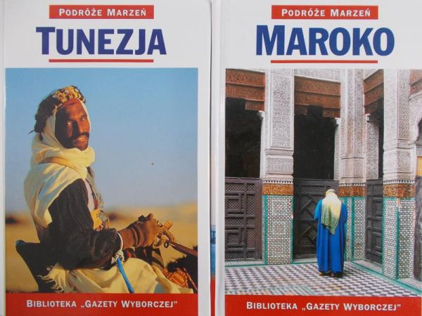 Podróże marzeń: Tunezja/Maroko