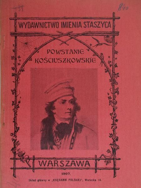 Marcinowska J. - Powstanie kościuszkowskie w roku 1794-tym, 1907 r.