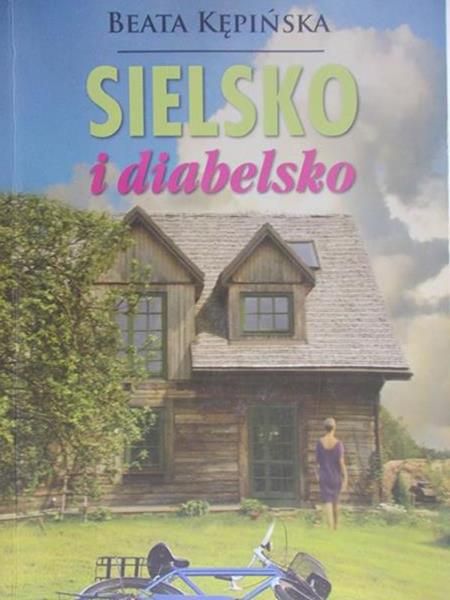 Kępińska Beata - Sielsko i diabelsko