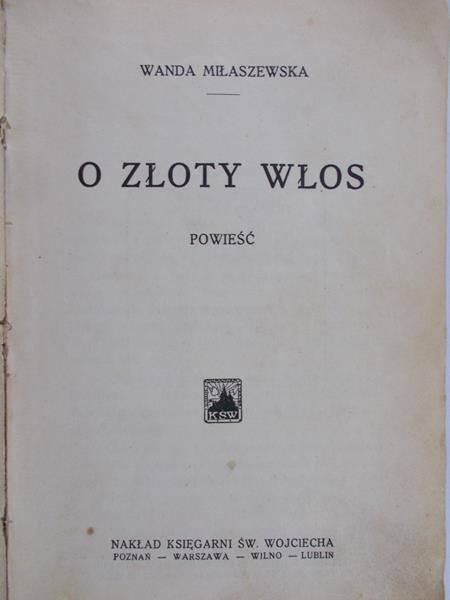 Miłaszewska Wanda - O złoty włos, 1927 r.