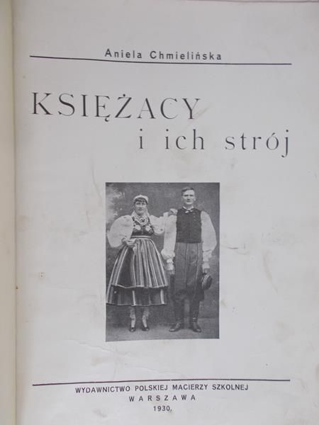 Chmielińska Aniela - Księżacy i ich strój, 1930 r.