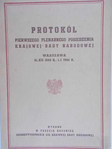 Protokół pierwszego plenerowego posiedzenia Krajowej Rady Narodowej, 1944 r.