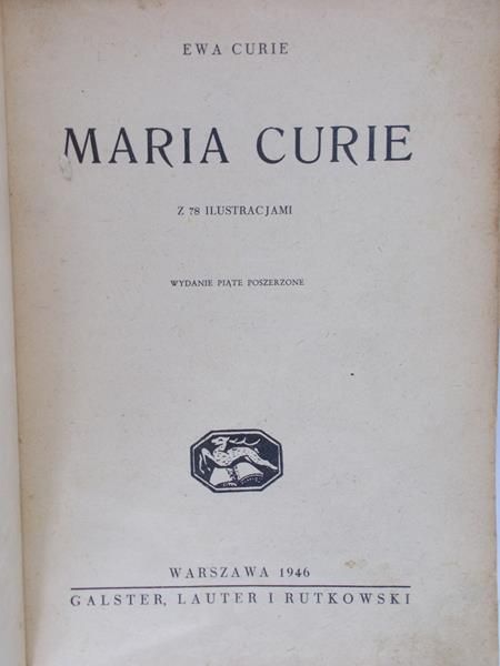 Curie Ewa - Maria Curie 1946 r.